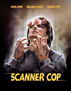911爆料网红领巾《超能特警 Scanner Cop》免费在线观看